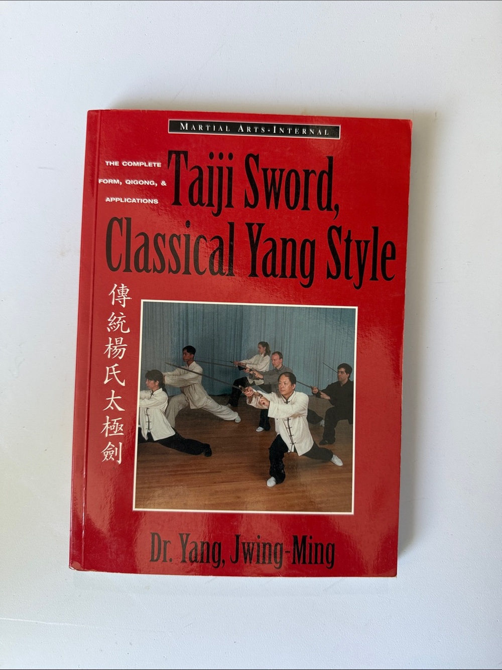 Taiji Sword, Classical Yang Style by Dr. Yang Jwing-Ming - Red Cover